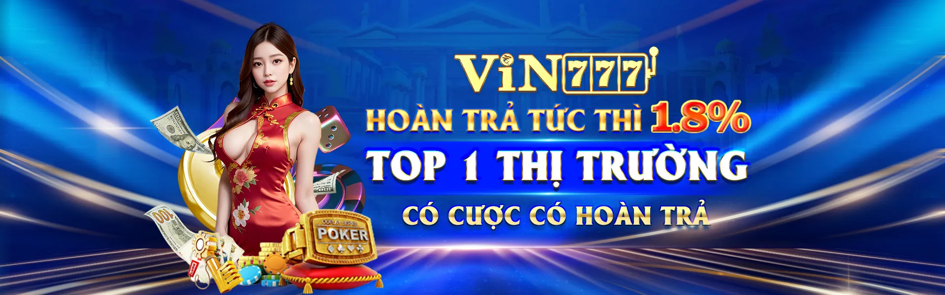 hoàn trả tiền cược top1 thị trường
