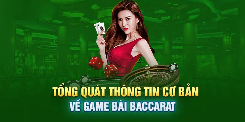 Sơ lược về game bài Baccarat