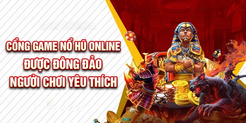 Nổ hũ online tại Vin777- Sự lựa chọn đổi đời